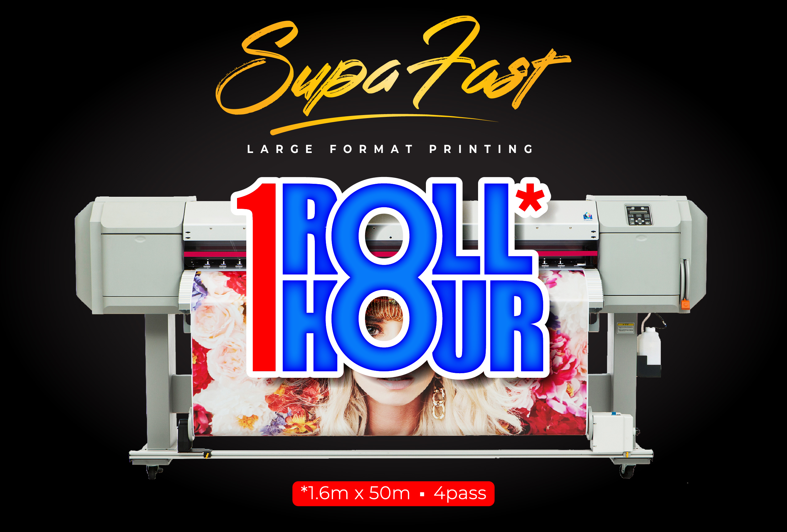 SupaFast Large Format Printing